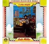 Miller Dale - Fingerpicking Rags & Other Delights