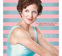 Miller, Dave/ Dumaine, Rebecca - Consequence Of You