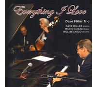 Miller, Dave Trio - Everything I Love