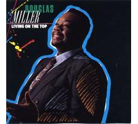 Miller, Douglas - Living on The Top