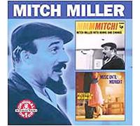 Miller/Faith/Mitch - Mmmmitch!-Music Until Midnight