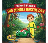 Miller & Flash's Big Jungle Rescue Day