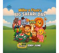 Miller & Flash's Big Safari Day