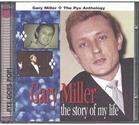 Miller,Gary - Story of My Life/the Pye Antho