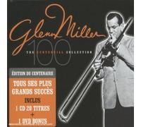 Miller, Glen - The Centennial Collection : Glenn Miller