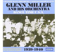 Miller, Glenn - 1939-40-Dance Time Usa