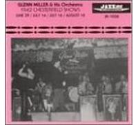 Miller, Glenn - 1942 Chesterfield Shows