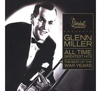 Miller,Glenn - All Time Greatest Hits-Best of