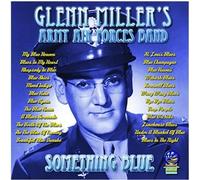 Miller, Glenn & Army Air Forces Band - Somethinig Blue