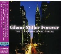 Miller, Glenn - Forever Glenn Miller
