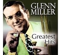 Miller, Glenn - Greatest Hits