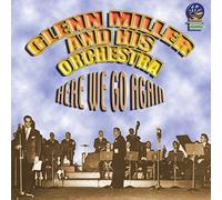 Miller, Glenn - Here We Go Again