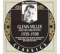 Miller, Glenn & His Orchestra - 1935-38