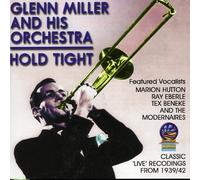 Miller, Glenn & His Orchestra - Hold Tight