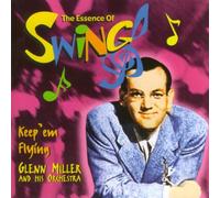 Miller,Glenn & His Orchestra - Keep' Em Flying-the Essence of