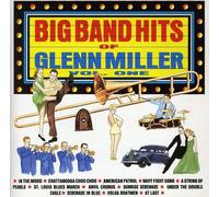 Miller, Glenn & His Orchestra - Vol. 1-Big Band Hits Of