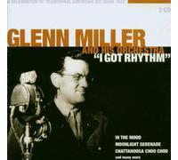 Miller,Glenn - I Got Rhythm