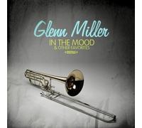 Miller, Glenn - in the Mood & Other Favorites