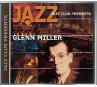 Miller,Glenn - Jazz Club Presents