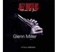Miller, Glenn - Jazz Masters: Glenn Miller
