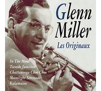 Miller, Glenn - Les Originaux