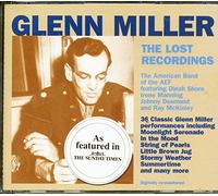 Glenn Miller The Lost Recordings (CD) Album