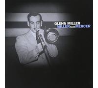 Glenn Miller – Miller Plays Mercer – RCA