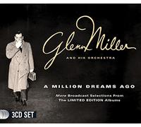 Miller, Glenn - Million Dreams Ago (3 CD)