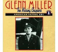 Miller,Glenn Orchestra - American Patrol Vol.1