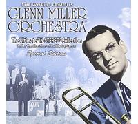 Miller, Glenn Orchestra - Ultimate In-Stereo Collection
