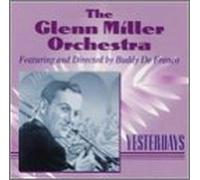 MILLER, GLENN -ORCHESTRA- - YESTERDAYS