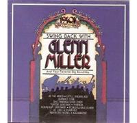 Miller, Glenn - Swing Back With