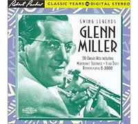 MILLER, GLENN - SWING LEGENDS