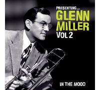 Miller, Glenn - Vol. 2-Presenting: Glenn Miller