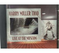 Miller, Harry Trio - Live At The Museum