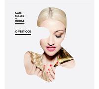 Miller-Heidke Kate - O Vertigo