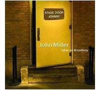Miller, John - Takes On Broadway