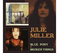 Miller, Julie - Blue Pony & Broken Things (2 CD)