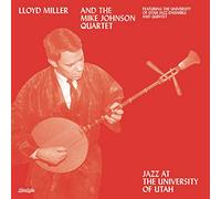 Miller, Lloyd - Jazz At The University Of Utah