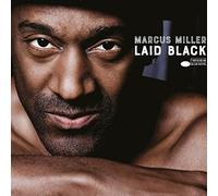 Miller Marcus - Laid Black