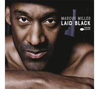 Miller Marcus - Laid Black