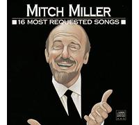 Miller Mitch - 16 Most Requested Songs