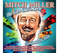 Miller, Mitch - River Kwai March. His Greatest Hits (2 CD)
