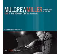 Mulgrew Miller Live at the Kennedy Center - Vol. 1 (CD) Album