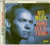 Ned Miller – From A Jack To A King