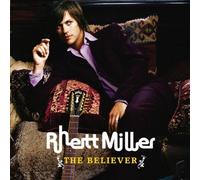 Miller, Rhett - The Believer by Miller, Rhett (2006) Audio CD