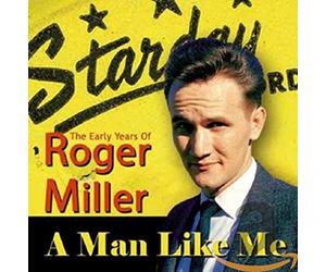 Miller, Roger - Man Like Me-Early Years Of Roger Miller