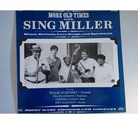 Miller Sing - More Old Times With