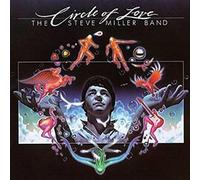 Miller, Steve - Circle Of Love