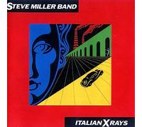 Miller Steve - Italian X Rays (Remastered)